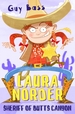 Laura Norder, Sheriff of Butts Canyon