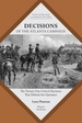 Decisions of the Atlanta Campaign: The Twenty-One Critical Decisions That Defined the Operation