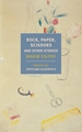 Rock, Paper, Scissors: And Other Stories