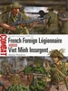 French Foreign Lgionnaire Vs Viet Minh Insurgent: North Vietnam 1948-52