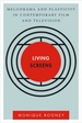 Living Screens: Melodrama and Plasticity in Contemporary Film and Television