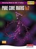 Advancing Maths for AQA: Pure Core 1 & 2 2nd Edition (C1 & C2)