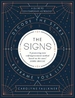 The Signs: Decode the Stars, Reframe Your Life