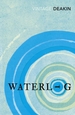 Waterlog: Introduced by Olivia Laing