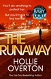 The Runaway: From the author of Richard & Judy bestseller Baby Doll