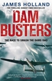 Dam Busters: The Race to Smash the Dams, 1943