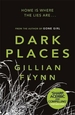 Dark Places: The New York Times bestselling phenomenon from the author of Gone Girl