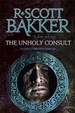 The Unholy Consult: Book 4 of the Aspect-Emperor