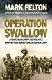 Operation Swallow: American Soldiers' Remarkable Escape From Berga Concentration Camp