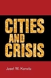 Cities and Crisis