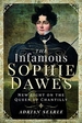 The Infamous Sophie Dawes: New Light on the Queen of Chantilly