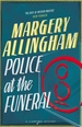 Police at the Funeral: A Campion Mystery