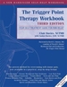 The Trigger Point Therapy Workbook: Your Self-Treatment Guide for Pain Relief