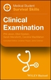 Medical Student Survival Skills: Clinical Examination