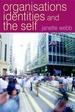 Organisations, Identities And The Self