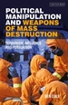 Political Manipulation and Weapons of Mass Destruction: Terrorism, Influence and Persuasion