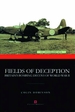 Fields of Deception: Britain's Bombing Decoys of the Second World War