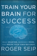 Train Your Brain For Success