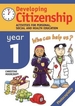 Developing Citizenship: Year1: Activities for Personal, Social and Health Education