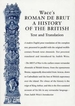 Wace's Roman de Brut: A History of the British (Text and Translation)