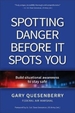 Spotting Danger Before It Spots You: Build Situational Awareness to Stay Safe