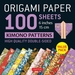 Origami Paper 100 Sheets Kimono Patterns 6" (15 CM): High-Quality Double-Sided Origami Sheets Printed with 12 Different Patterns (Instructions for 6 Projects Included)