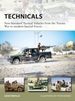Technicals: Non-Standard Tactical Vehicles from the Great Toyota War to Modern Special Forces