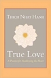 True Love: A Practice for Awakening the Heart