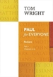 Paul for Everyone: Romans Part 2: Chapters 9-16