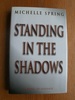 Standing in the Shadows