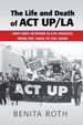 The Life and Death of ACT UP/LA: Anti-AIDS Activism in Los Angeles from the 1980s to the 2000s