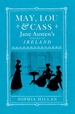 May, Lou and Cass: Jane Austen's Nieces in Ireland