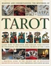 Reading and Understanding the Mysteries of Tarot: Learn How to Discover and Explain Your Destiny by Unlocking the Fascinating Secrets of the Cards