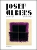 Josef Albers: Spiritualita e rigore/Spirituality and Rigor