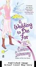 A Wedding to Die for (Yellow Rose Mysteries)