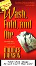 Wash, Fold, and Die (Mandy Dyer Mystery)