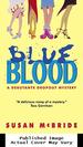 Blue Blood (Debutante Dropout Mysteries, No. 1)