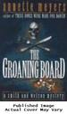 The Groaning Board