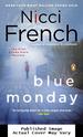 Blue Monday: a Frieda Klein Mystery