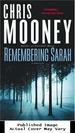 Remembering Sarah: a Thriller
