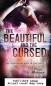 The Beautiful and the Cursed (the Dispossessed)
