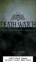 Death Watch (the Undertaken Trilogy)