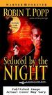 Seduced By the Night (Night Slayer, Book 2)