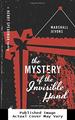 The Mystery of the Invisible Hand: a Henry Spearman Mystery