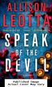 Speak of the Devil: a Novel (Anna Curtis Series)