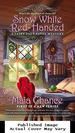 Snow White Red-Handed (a Fairy Tale Fatal Mystery)