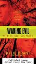 Waking Evil (Mindhunters)