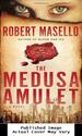 The Medusa Amulet: a Novel