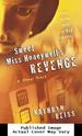 Sweet Miss Honeywell's Revenge: a Ghost Story