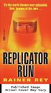 Replicator Run